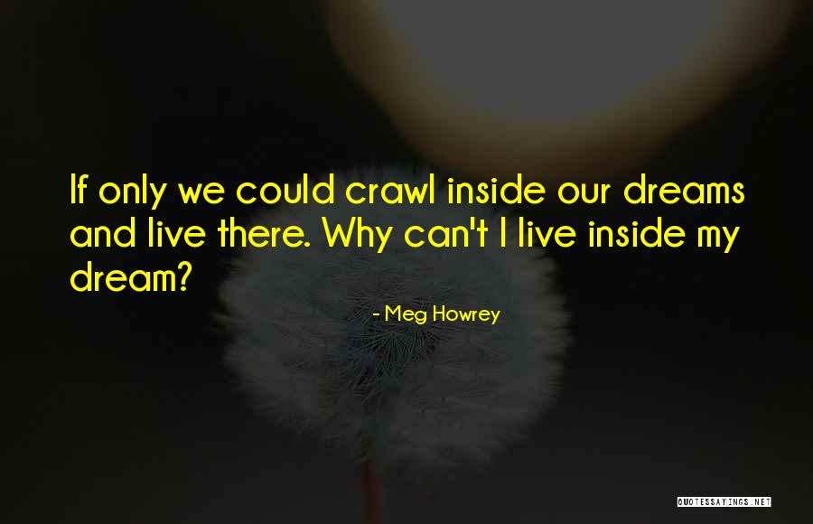 Meg Howrey Quotes 181841 Meg Howrey Quotes 181841