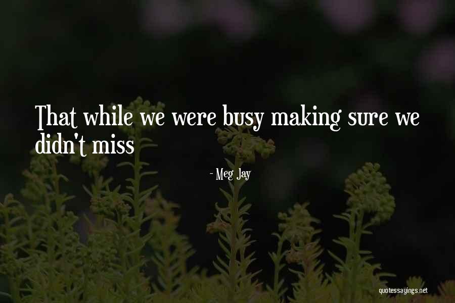 Meg Jay Quotes 1155836