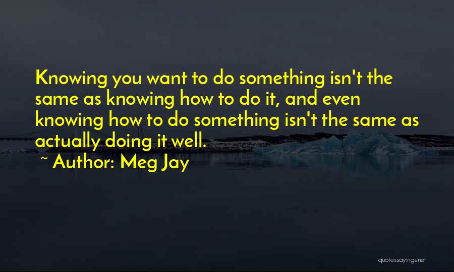 Meg Jay Quotes 1241587