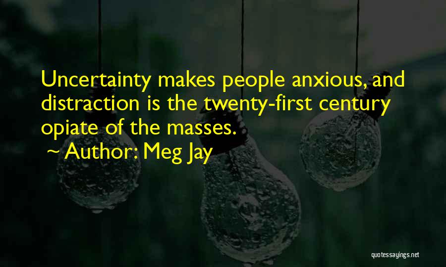 Meg Jay Quotes 2058701