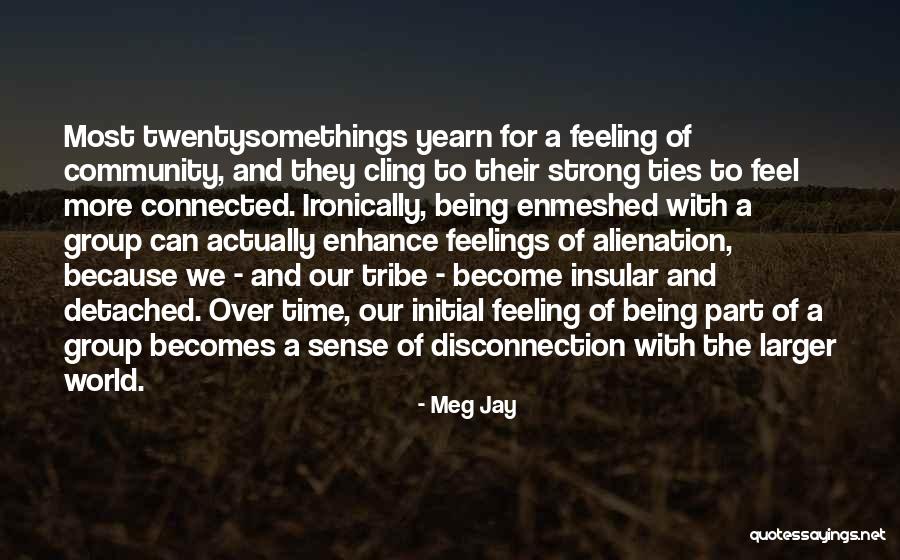 Meg Jay Quotes 2223696