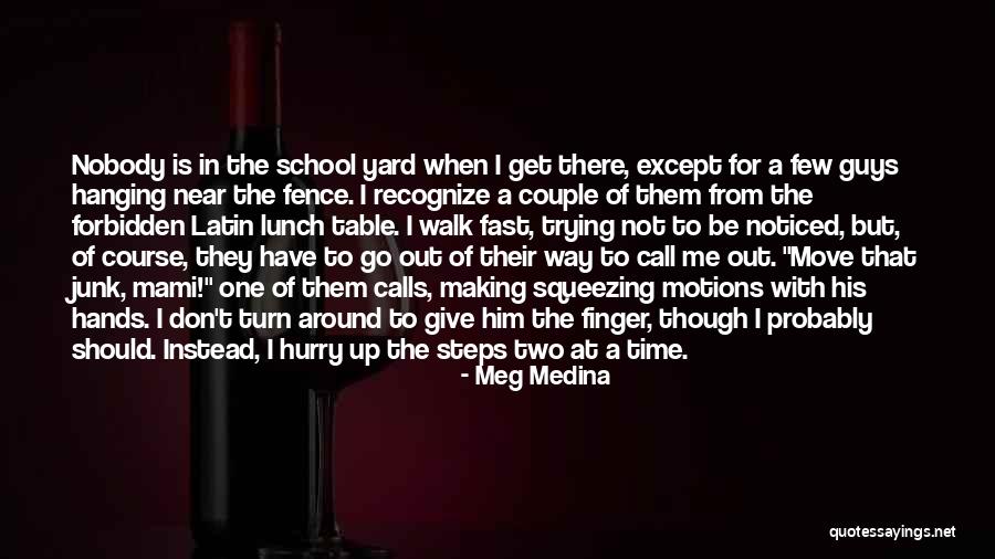 Meg Medina Quotes 2075604 Meg Medina Quotes 2075604