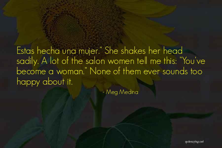 Meg Medina Quotes 574383 Meg Medina Quotes 574383