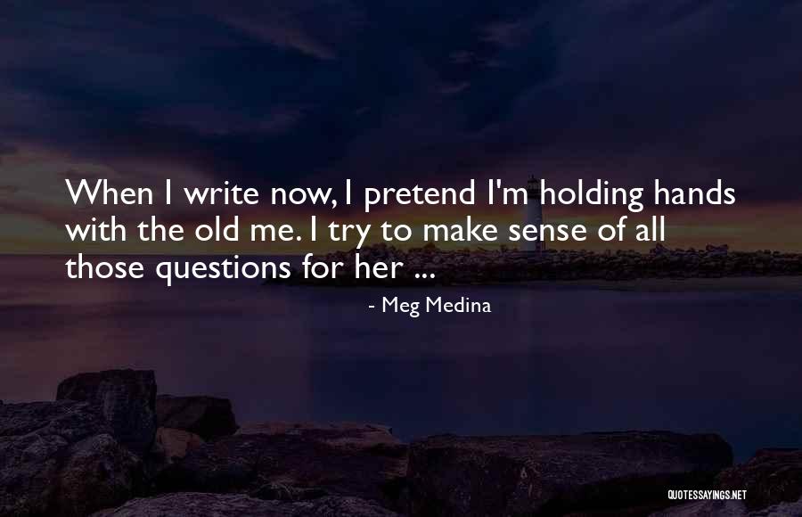 Meg Medina Quotes 870976