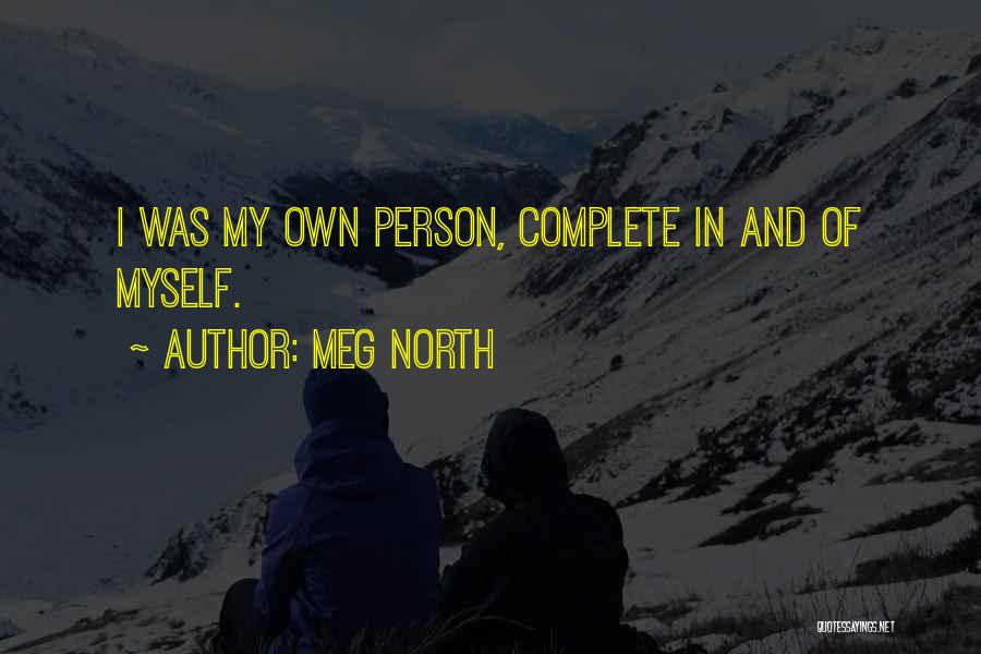 Meg North Quotes 1773007