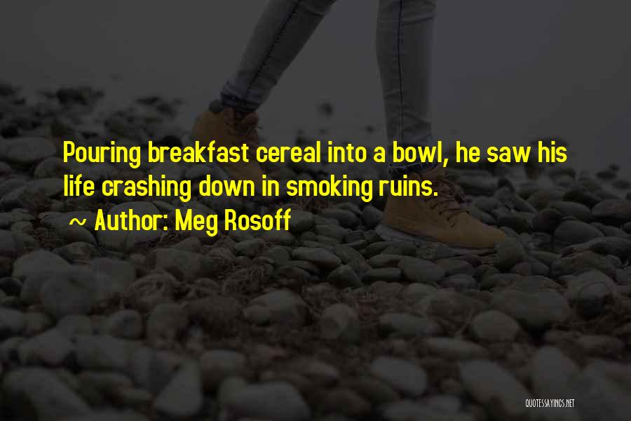 Meg Rosoff Quotes 1202904