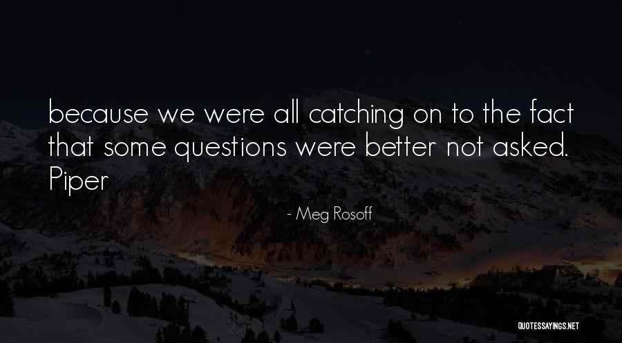 Meg Rosoff Quotes 1261927