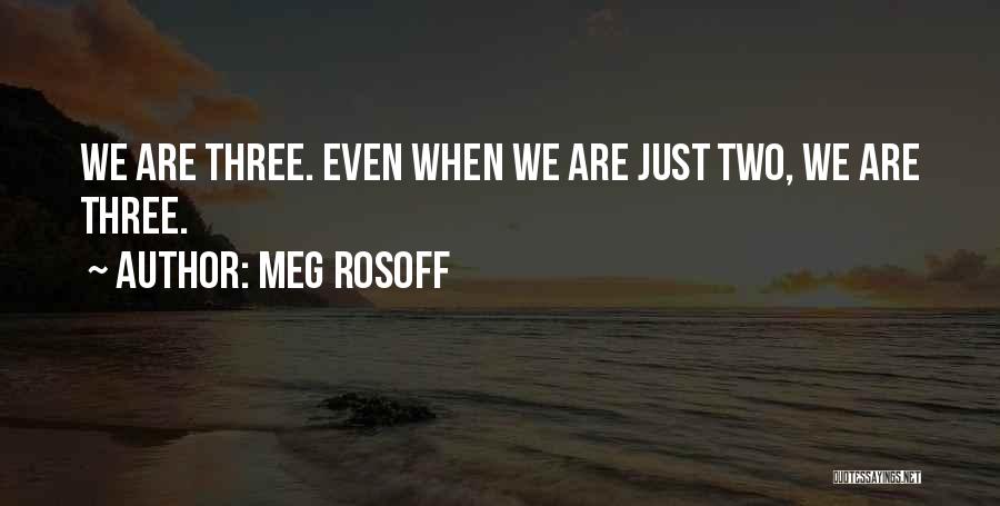 Meg Rosoff Quotes 268141