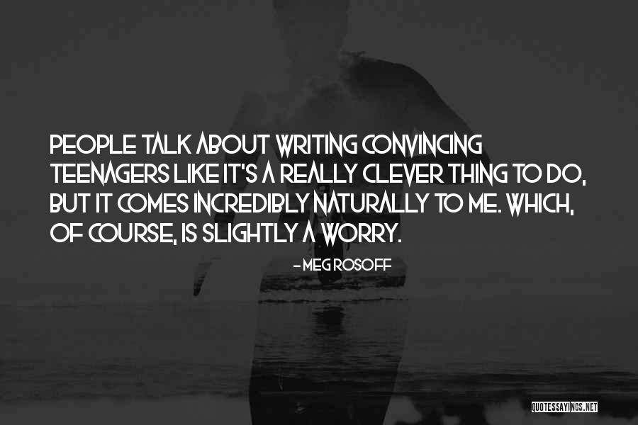 Meg Rosoff Quotes 338801 Meg Rosoff Quotes 338801