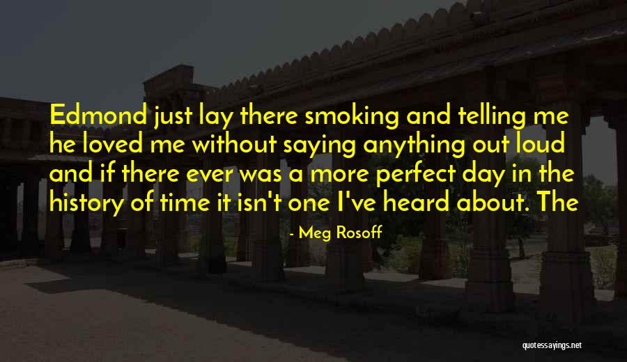 Meg Rosoff Quotes 343962