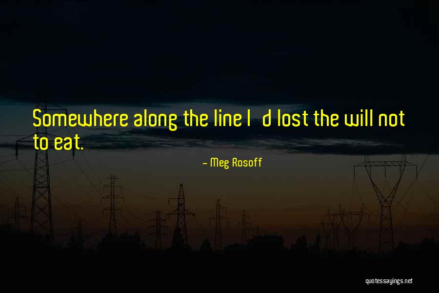 Meg Rosoff Quotes 529656 Meg Rosoff Quotes 529656