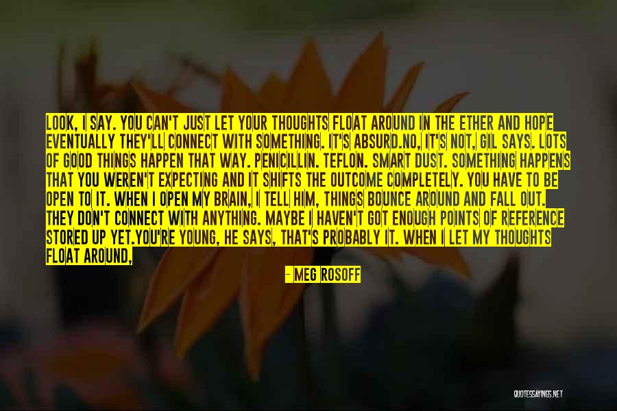 Meg Rosoff Quotes 533422 Meg Rosoff Quotes 533422