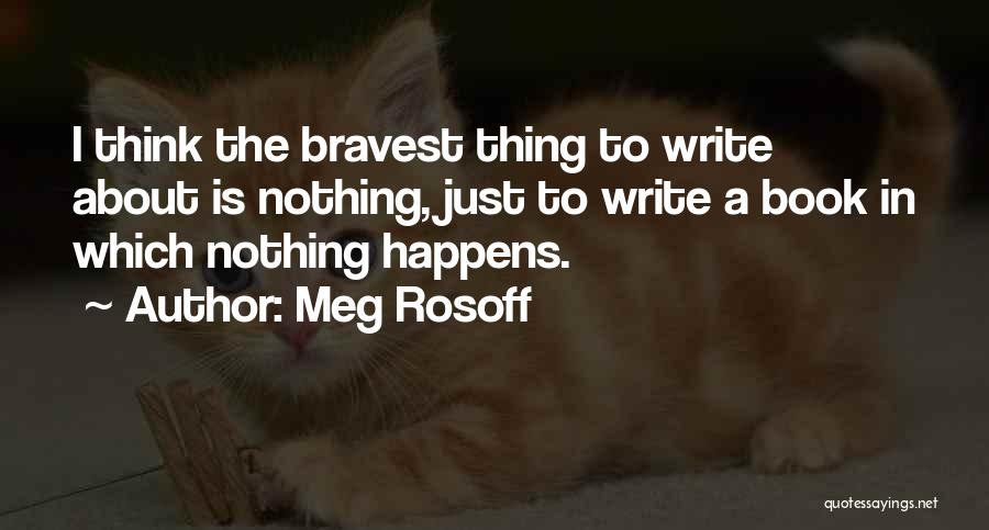 Meg Rosoff Quotes 589839