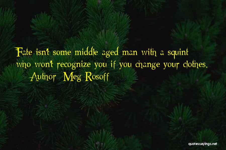 Meg Rosoff Quotes 618182