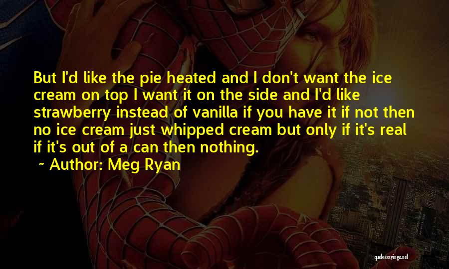 Meg Ryan Quotes 2057951