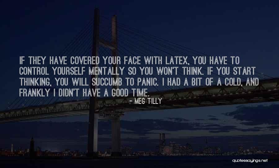 Meg Tilly Quotes 476969