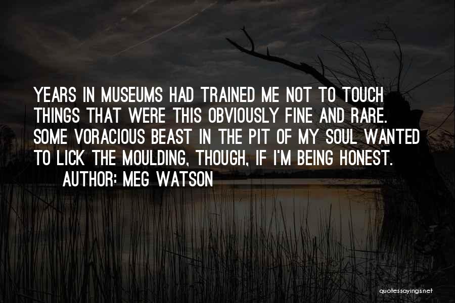 Meg Watson Quotes 1671381