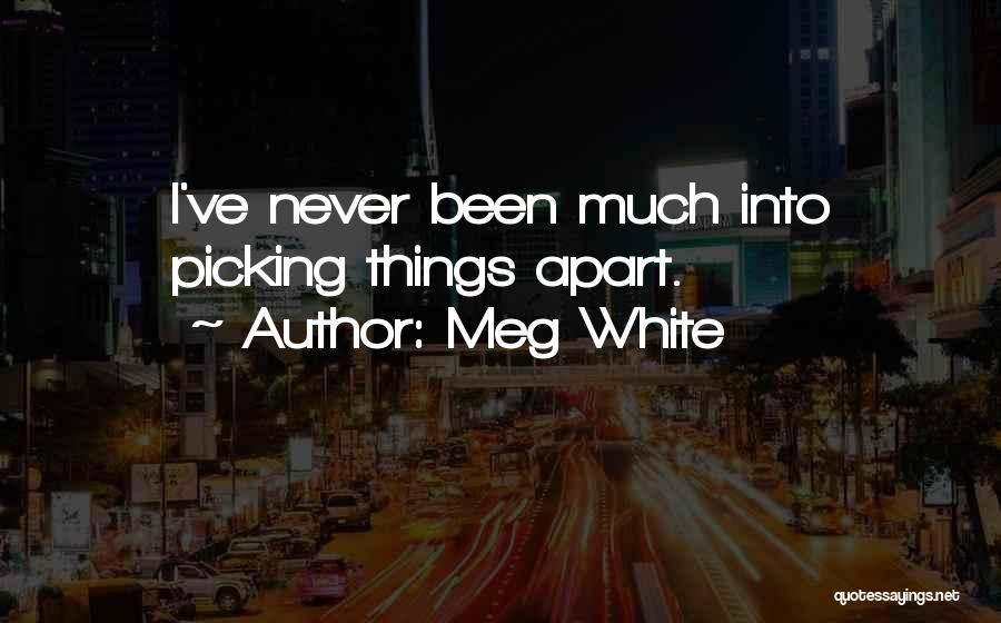 Meg White Quotes 1317930