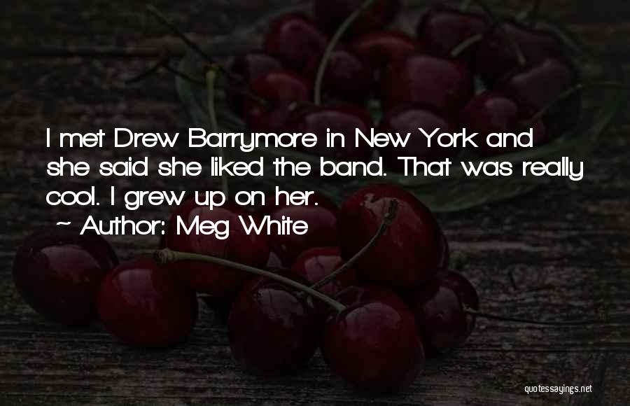 Meg White Quotes 2078618