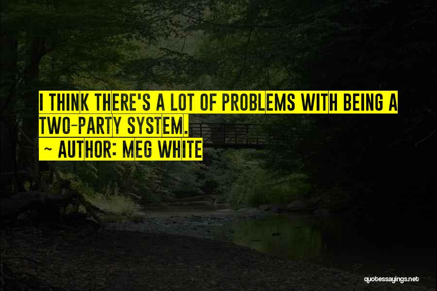 Meg White Quotes 2114877