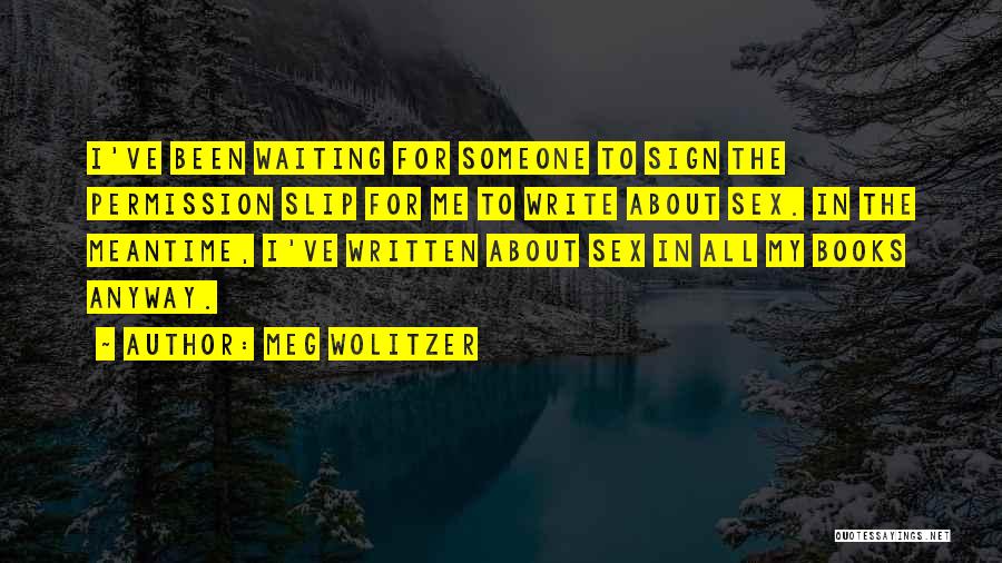 Meg Wolitzer Quotes 2027960