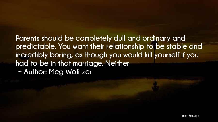 Meg Wolitzer Quotes 457039