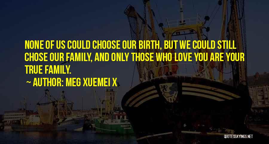 Meg Xuemei X Quotes 252167