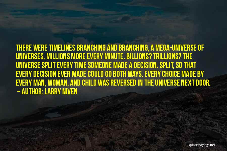 Mega Man Quotes By Larry Niven