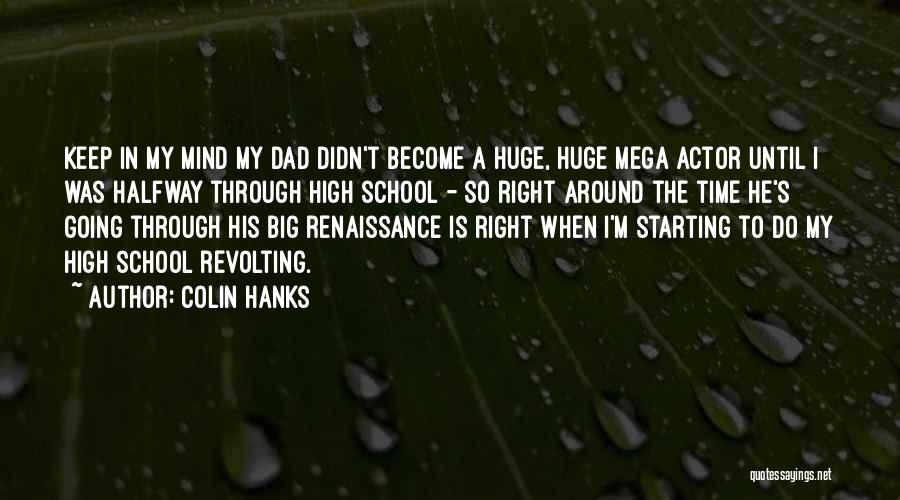 Mega Quotes By Colin Hanks