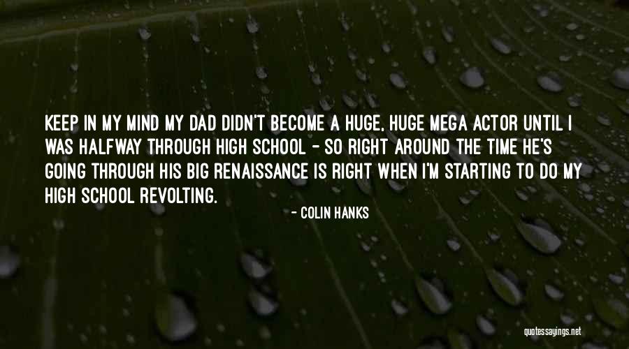 Mega Quotes By Colin Hanks