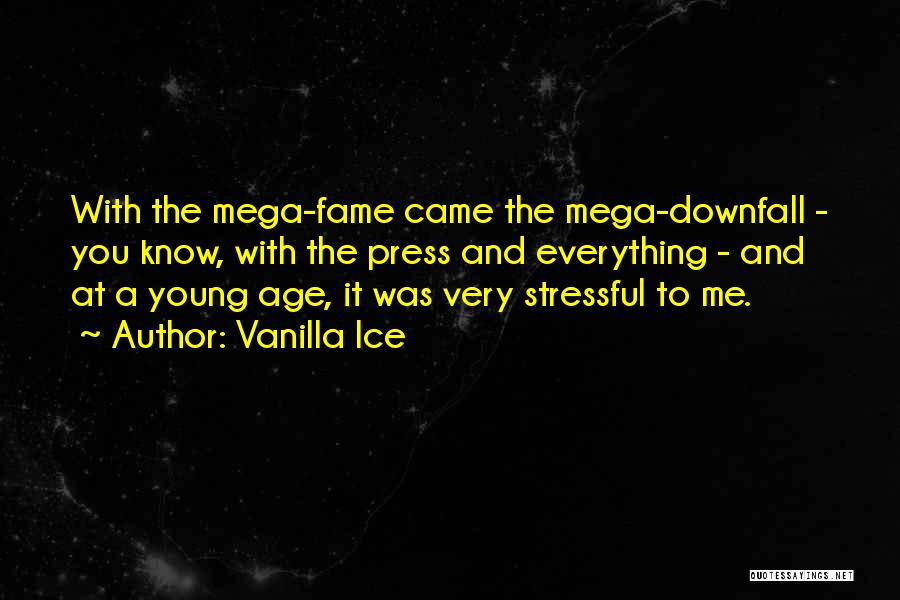 Mega Quotes By Vanilla Ice