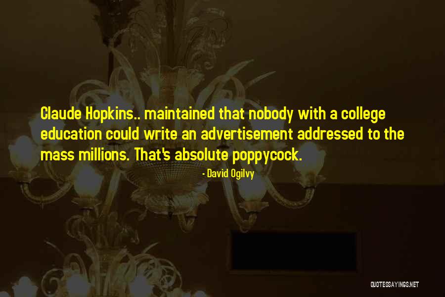 Mega Terrorismo Quotes By David Ogilvy Mega Terrorismo Quotes By David Ogilvy