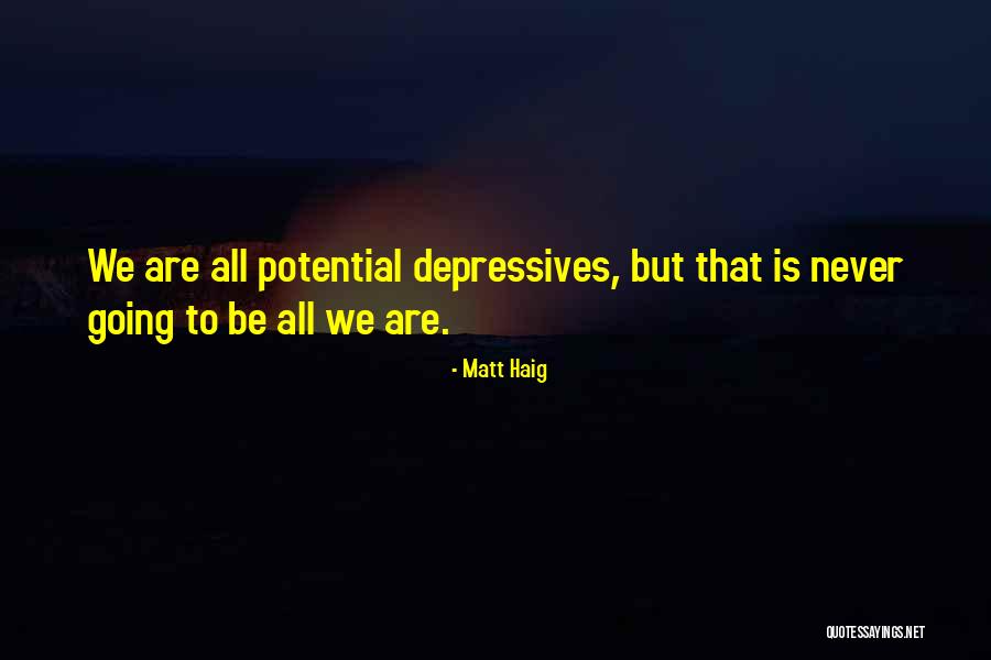 Megabrand Pole Quotes By Matt Haig Megabrand Pole Quotes By Matt Haig