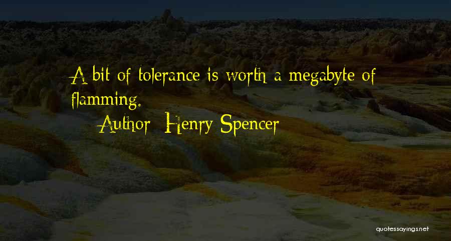 Megabyte Quotes By Henry Spencer