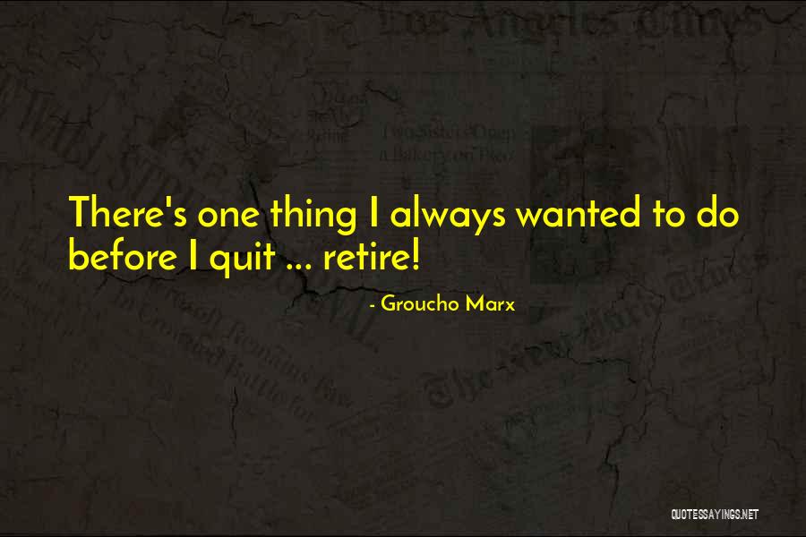 Megadeth Holy Wars Quotes By Groucho Marx Megadeth Holy Wars Quotes By Groucho Marx