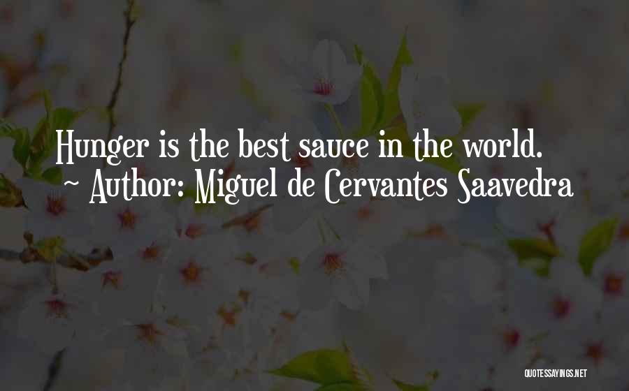 Megadoses Of Vitamin Quotes By Miguel De Cervantes Saavedra