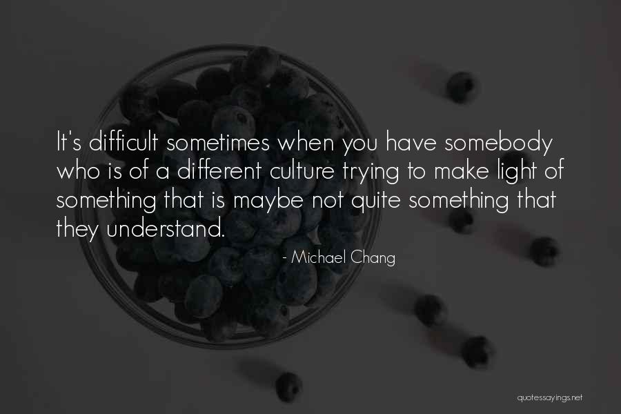 Megafauna Quotes By Michael Chang Megafauna Quotes By Michael Chang