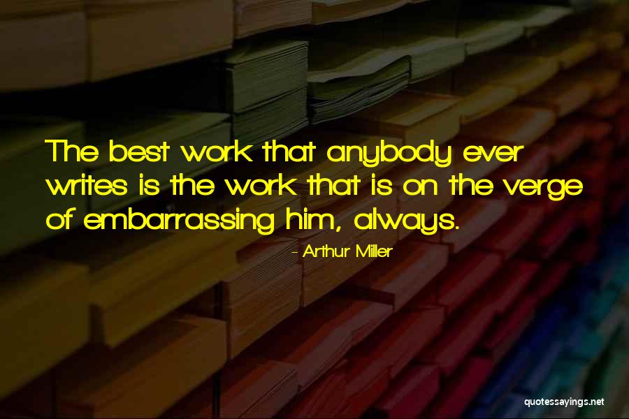 Megaformer Exercises Quotes By Arthur Miller Megaformer Exercises Quotes By Arthur Miller