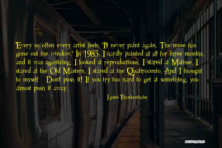 Megaformer Exercises Quotes By Helen Frankenthaler Megaformer Exercises Quotes By Helen Frankenthaler