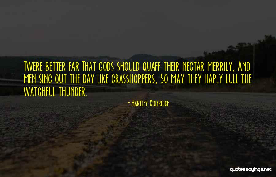 Megahertz To Hertz Quotes By Hartley Coleridge Megahertz To Hertz Quotes By Hartley Coleridge