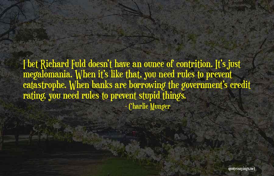 Megalomania Quotes By Charlie Munger Megalomania Quotes By Charlie Munger