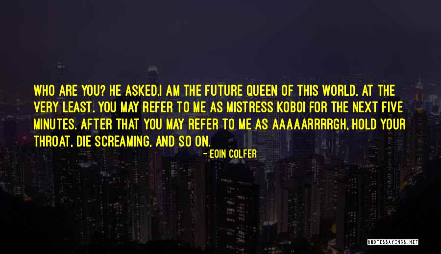 Megalomania Quotes By Eoin Colfer Megalomania Quotes By Eoin Colfer