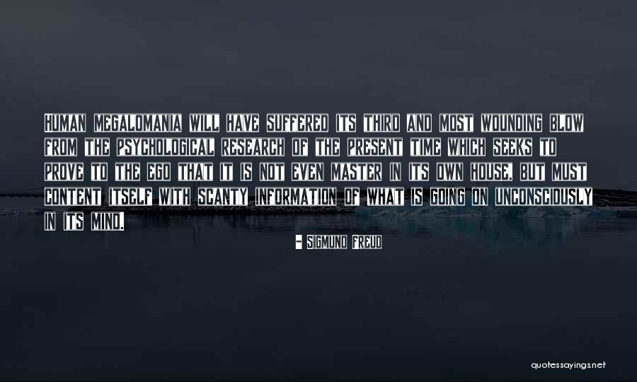 Megalomania Quotes By Sigmund Freud Megalomania Quotes By Sigmund Freud