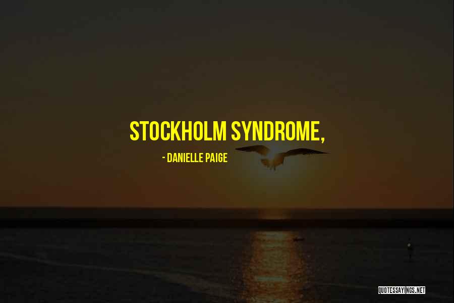 Megalomaniacs In History Quotes By Danielle Paige Megalomaniacs In History Quotes By Danielle Paige