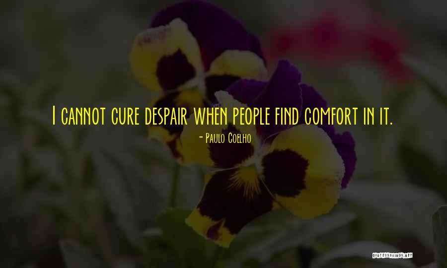 Megalomanie Francais Quotes By Paulo Coelho Megalomanie Francais Quotes By Paulo Coelho