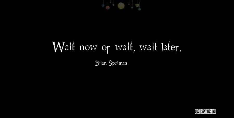 Megamachine Quotes By Brian Spellman Megamachine Quotes By Brian Spellman