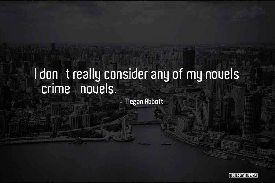 Megan Abbott Quotes 1480920