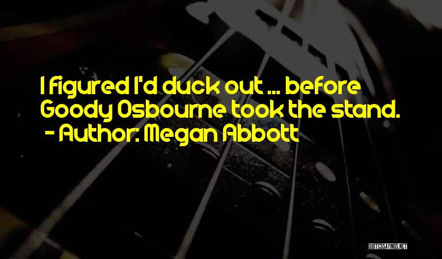 Megan Abbott Quotes 1660049