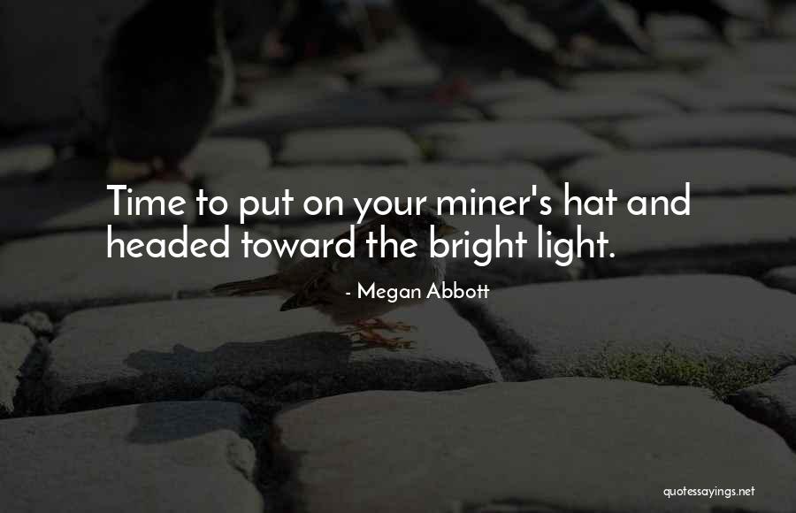 Megan Abbott Quotes 342866