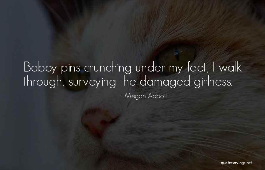 Megan Abbott Quotes 591032